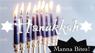 Manna Bites! ~ Hanukkah