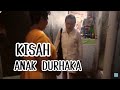 Kisah Anak Durhaka // Short Inspirational Movie