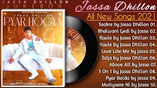 Jassa Dhillon All Songs 2021 | New All Punjabi Jukebox 2021 | Jassa Dhillon New Punjabi Songs 2021