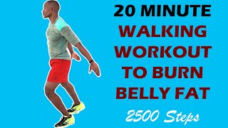 20 Minute Walking Workout to Burn Belly Fat/ 2500 Steps Walk at Home 🔥 200 Calories 🔥