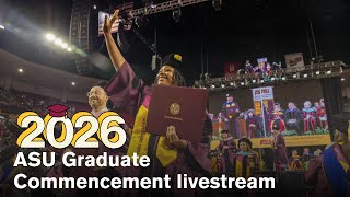 ASU Graduate Commencement — spring 2026