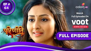 Parineetii | परिणीती | Episode 64 | 30 April 2022