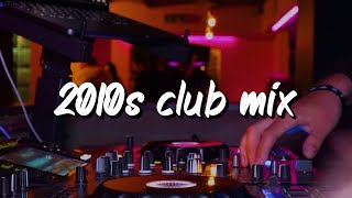 2010s club mix ~nostalgia party vibes playlist