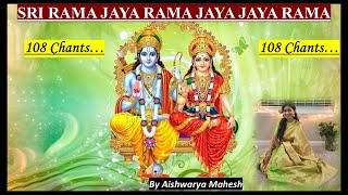 Sri Rama Taraka mantra | Meditative chants |108 chants | Aishwarya Mahesh| Ayodhya Ram lalla #chant