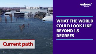 What the world could look like beyond 1.5 degrees | Yahoo Australia