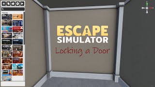 Escape Simulator Editor - Locking a Door