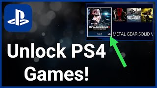 How To Unlock Locked Games On PS4