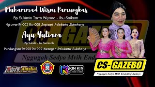 🔴📡LIVE GAZEBO || WEDDING  WISNU  \u0026  AYU || PUTRA ALASKA || KIN KIN MULTIMEDIA ||