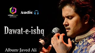 Dawat-e-ishq.(Album-Javed Ali)