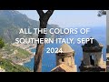 See All the Colors of Southern Italy!