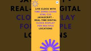⏰ Build a Live World Clock in 60 Seconds! 🌎🕰️ (HTML, CSS, JavaScript) #shorts