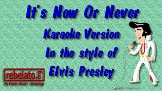 It's Now Or Never - Elvis Presley - Online Karaoke Version