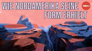 Wie Nordamerika seine Form erhielt - Peter J. Haproff