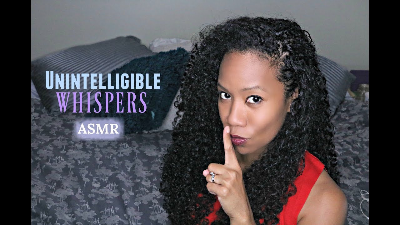 Asmr Unintelligible Whispers Youtube