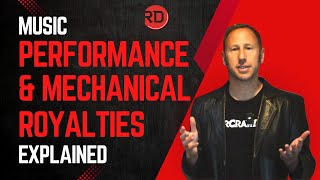 Performance VS Mechanical Royalties Explained (Music Publishing)