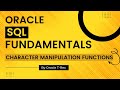 Oracle SQL How to use Character Functions (SUBSTR, LENGTH, LPAD, ...) Part 2 - Lesson 37