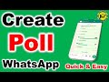 How to Create Poll On WhatsApp | Make Poll Vote [ Quick & Easy]