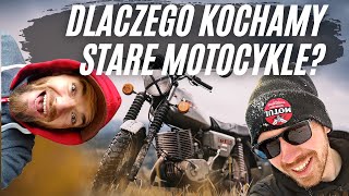 Dlaczego kochamy stare motocykle?