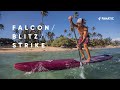 Fanatic SUP Raceboards 2020 - Falcon, Blitz & Strike