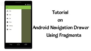 ANDROID NAVIGATION DRAWER Tutorial | Android Navigation Drawer using Fragments Android Tutorial