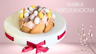 Babka Wielkanocna I Ciasto na Wielkanoc I Wielkanocny przepis I Wielkanoc 2023 I Easter Cake