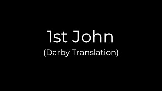 1 John (Darby Audio Bible)
