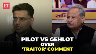 Rajasthan: Sachin Pilot hits out at CM Ashok Gehlot for calling him 'traitor'