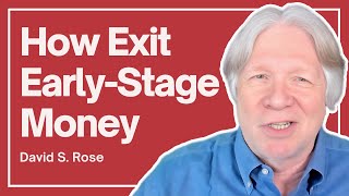 David S. Rose Reveals The Best Startup Investment Strategies