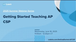 Getting Started Teaching AP CSP