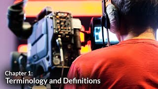 Terminology and Definitions (Basics of Camera Operations Chapter 1)