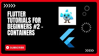 Flutter tutorial for beginners #2 - Containers