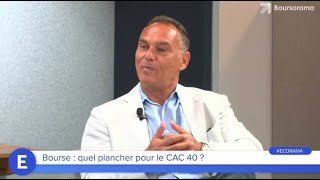 Bourse : quel plancher pour le CAC 40 ?