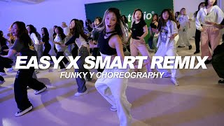 LE SSERAFIM - Easy X Smart remix | Funky Y Choreography