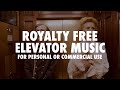 Elevator Music (Royalty Free, Infinite Loop)