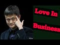 jack ma : love is important in business