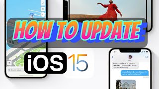 How To Update iOS 15 On iPhone