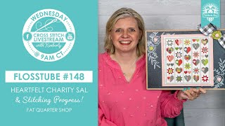 LIVE: Heartfelt Charity SAL & Stitching Progress with Kimberly! - FlossTube #148