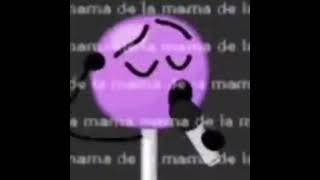 Lollipop sings de la mama #bfb #bfdi #tpot #bfbmeme #memes #shitpost #shorts