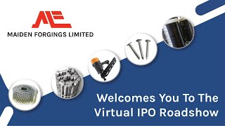 IPO Meet - Maiden Forgings Limited