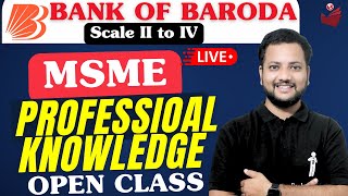 🚀 Bank of Baroda MSME Senior Relationship Scale 3 | Professional Knowledge Live Class