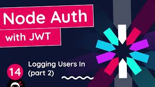 Node Auth Tutorial (JWT) #14 - Logging Users in (part 2)