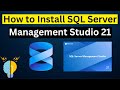 How to Install SQL Server Management Studio 21(SSMS) on Windows 10/11