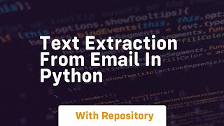 Text extraction from email in Python