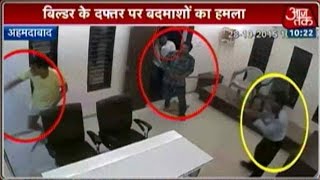 Caught On Camera: Goons Attack Builder's Office In Ahmedabad