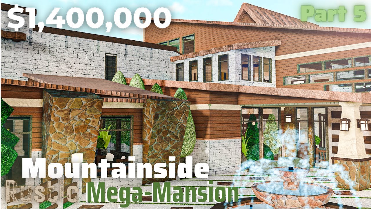 Mountainside Rustic Mega Mansion ~ Bloxburg Build [Part 5/6] || Roblox ...