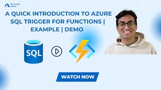 A Quick Introduction to Azure SQL Trigger for Functions | Example | Demo