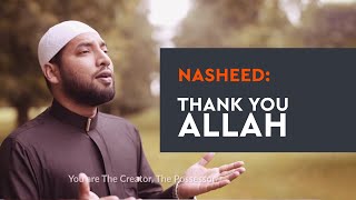 Nasheed: Thank You Allah - Nowshad Mahfuz ft. Masum (Labbayk)