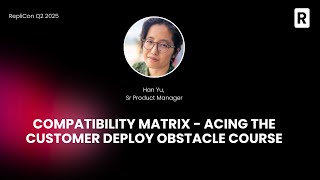 Compatibility Matrix - Acing the Customer Deploy Obstacle Course