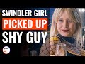 Swindler Girl Picked Up Shy Guy | @DramatizeMe
