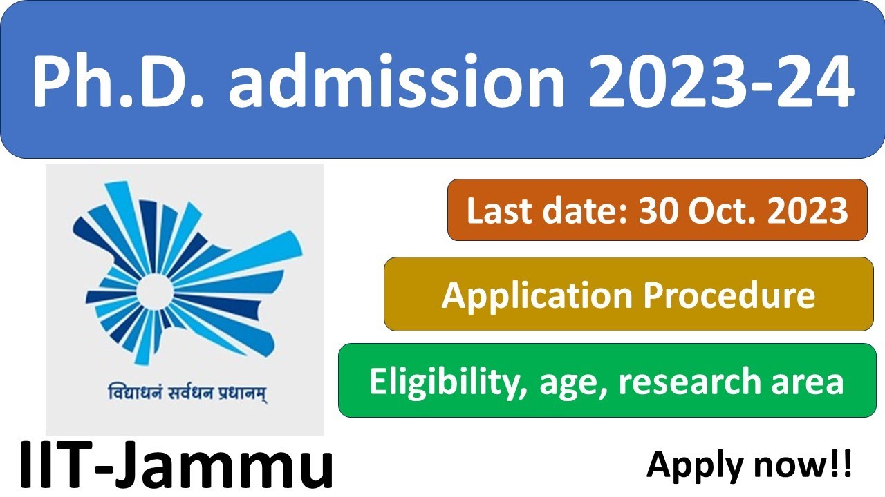 IIT-Jammu PHD Admissions 2024 II IITs Admissions II Full Details II ...